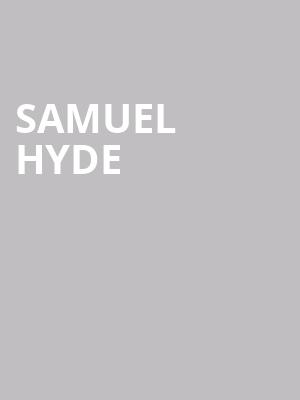 Samuel Hyde at O2 Academy Islington